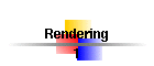 Rendering - 1