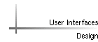 User Interfaces Design